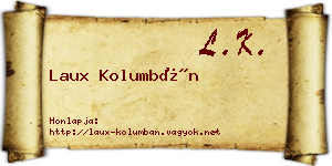 Laux Kolumbán névjegykártya